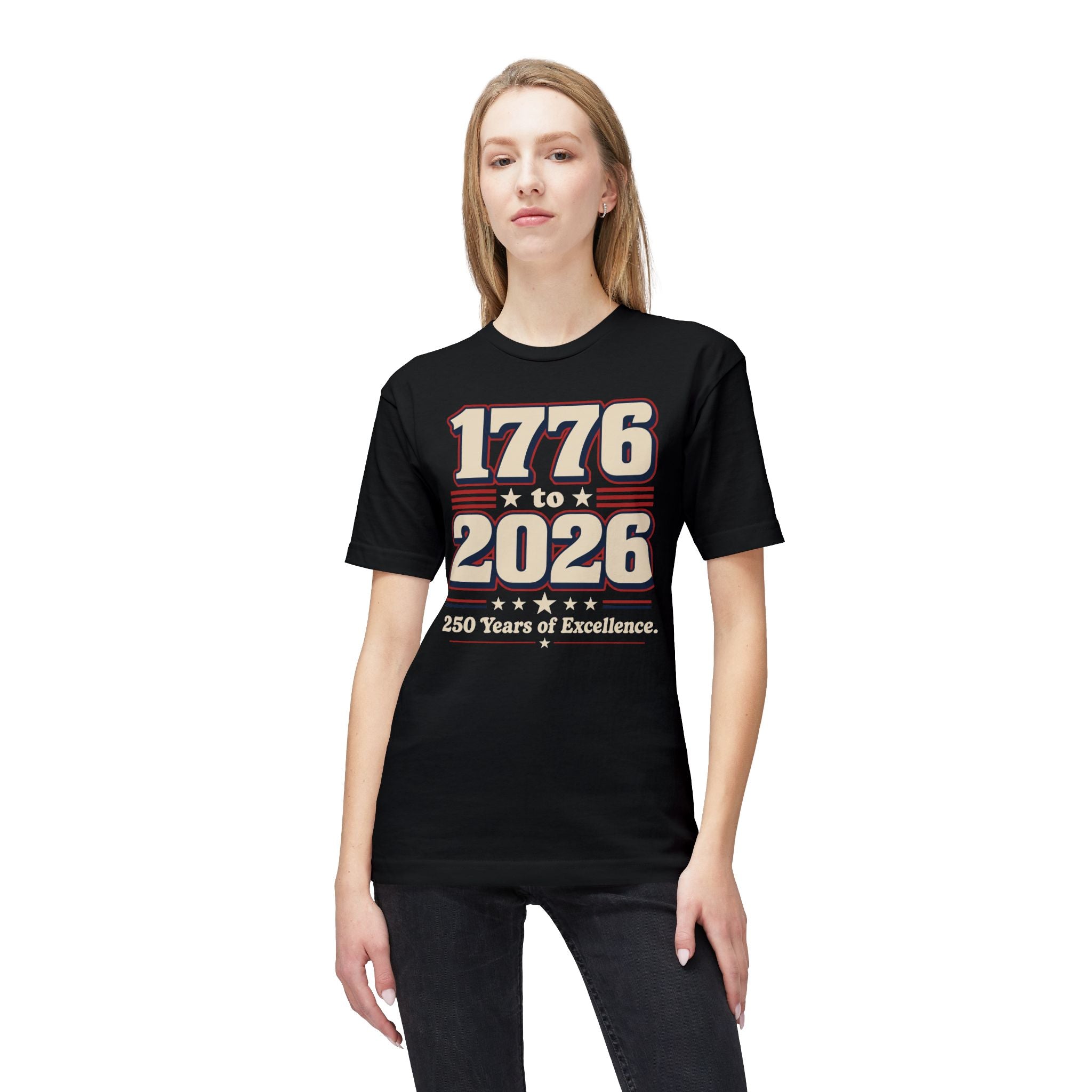 1776 to 2026 T-Shirt – 250 Years of Excellence Patriotic Tee